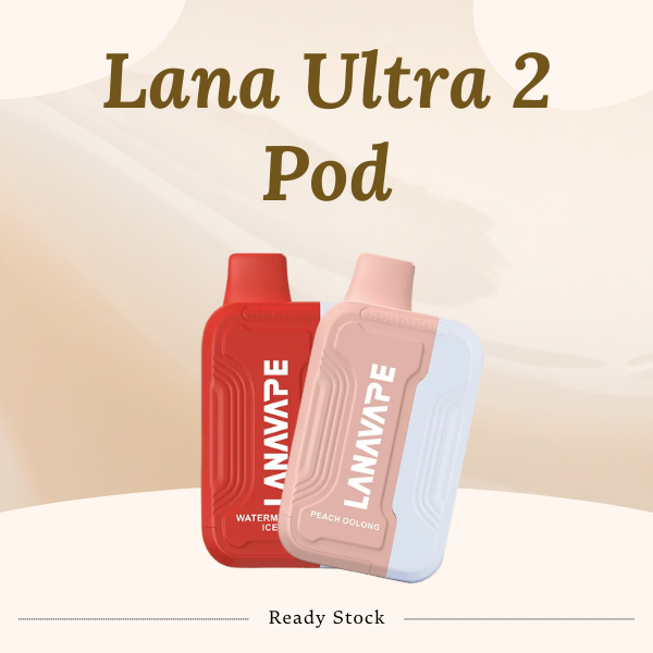 Lana Ultra 2 Pod